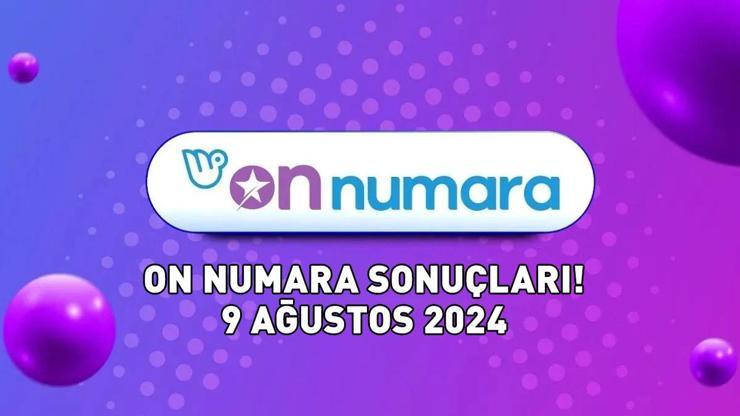 ON NUMARA SONUÇLARI AÇIKLANDI 9 AĞUSTOS 2024: Milli Piyango Online 3.589.079,68 TL büyük ikramiyeli On Numara sonuçları nasıl öğrenilir