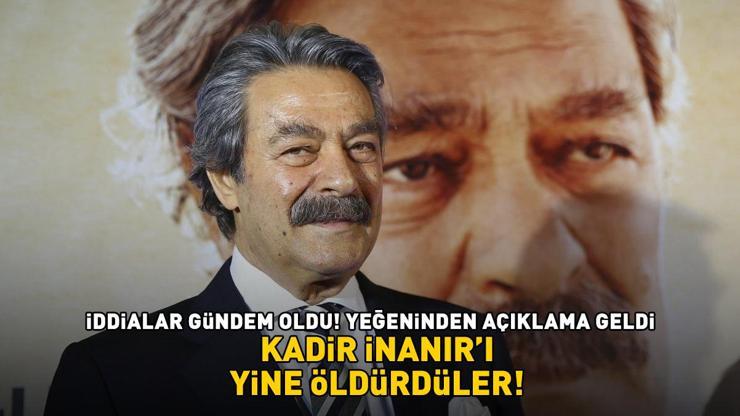 KADİR İNANIRI YİNE ÖLDÜRDÜLER Yeğeni Levent İnanırdan iddialara yanıt