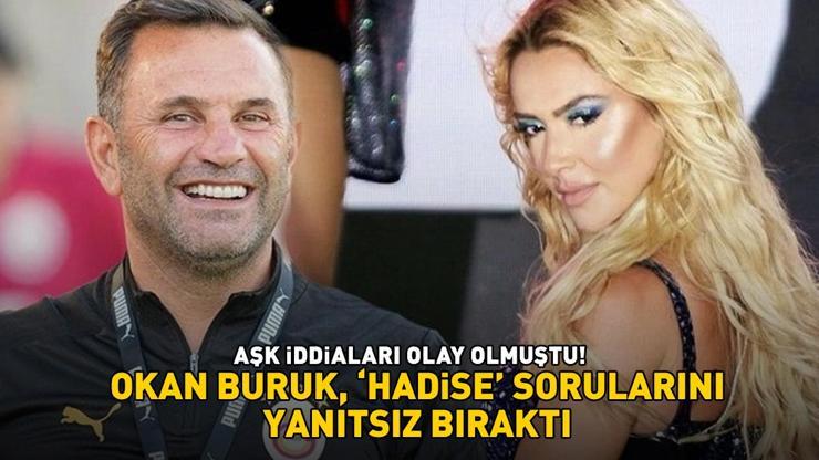 HADİSE İLE AŞK YAŞADIĞI İDDİA EDİLİYORDU Galatasaray Teknik Direktörü Okan Buruk soruları yanıtsız bıraktı