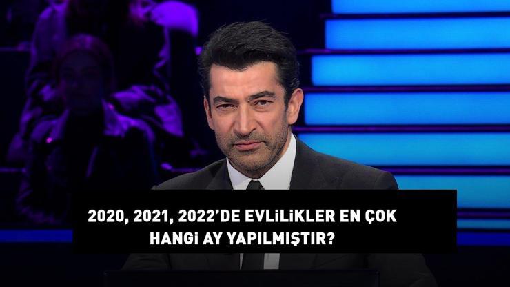 KİM MİLYONER OLMAK İSTERDE 100.000 TLLİK SORU: Türkiye’de 2020, 2021, 2022’de evlilikler en çok hangi ayda yapılmıştır