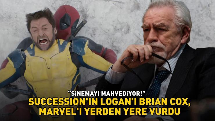 Successionın Loganı Briax Cox, Marvelı yerden yere vurdu Sinemayı mahvediyor