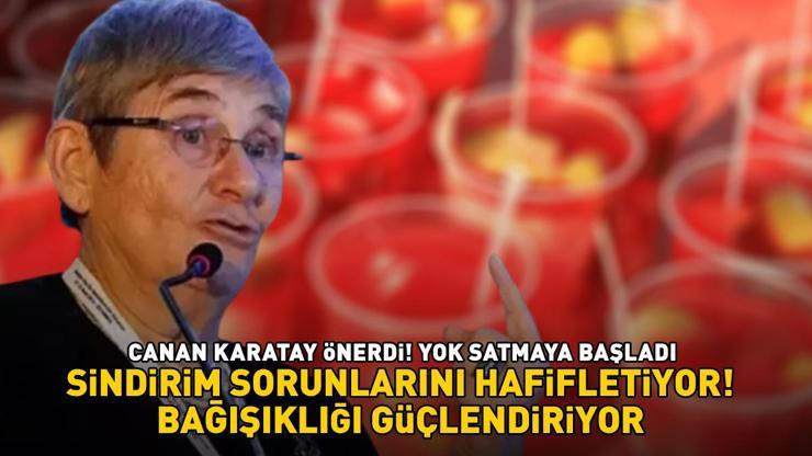 YOK SATIYOR Canan Karataydan ezber bozan öneri Sindirim sorunlarını hafifletiyor, bağışıklığı güçlendirip kan şekerini düzenliyor