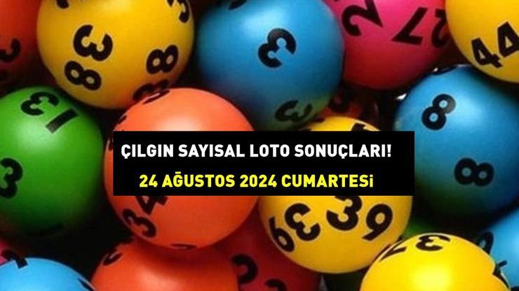 ÇILGIN SAYISAL LOTO SONUÇLARI AÇIKLANDI 24 AĞUSTOS 2024: Milli Piyongo Online 189.130.440,11 TL büyük ikramiyeli Çılgın Sayısal Loto sonuçları