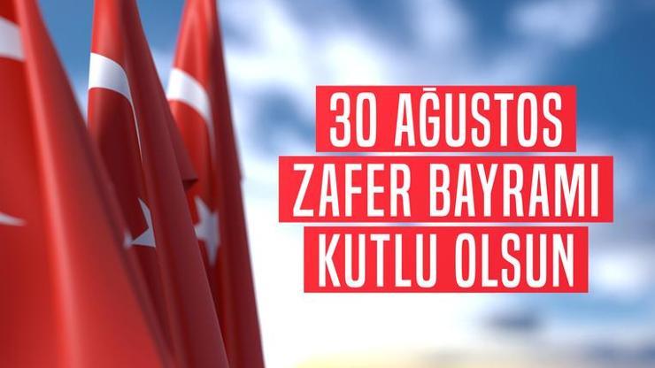 30 AĞUSTOS ZAFER BAYRAMI MESAJLARI 2024 Zafer Bayramı sözleri ve resimli 30 Ağustos mesajı