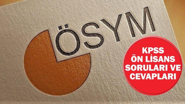 2024 KPSS sınav soruları ve cevapları yayımlandı mı KPSS ÖN LİSANS SORULARI VE CEVAP ANAHTARI