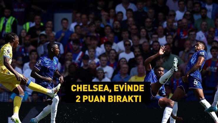 Chelsea, Crystal Palace’a takıldı Yusuf Dikeç sevinci...