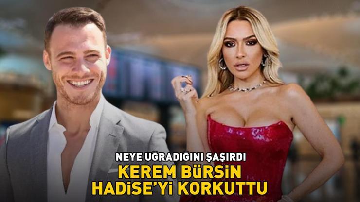 Aşk yaşadıkları iddia edilmişti Kerem Bürsin, Hadise’yi şoke etti: ‘Onu korkutmayı seviyorum’