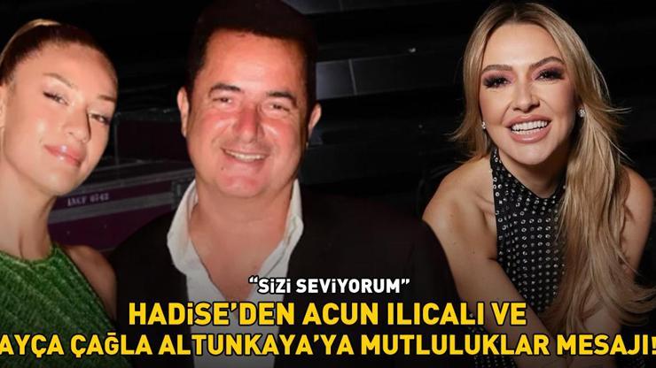 BÜYÜK AŞKTA MUTLU SON Hadiseden Acun Ilıcalı ile Ayça Çağla Altunkaya’ya mutluluklar mesajı