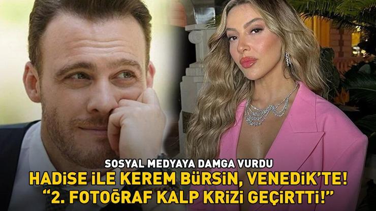 AŞK YAŞADIKLARI İDDİA EDİLMİŞTİ Hadise ve Kerem Bürsinden Venedik pozları: ‘2. fotoğraf kalp krizi geçirtti’