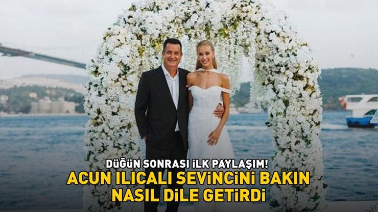 DÜĞÜN SONRASI İLK PAYLAŞIM Ayça Çağla Altunkaya ile evlenen Acun Ilıcalı sevincini bakın nasıl dile getirdi