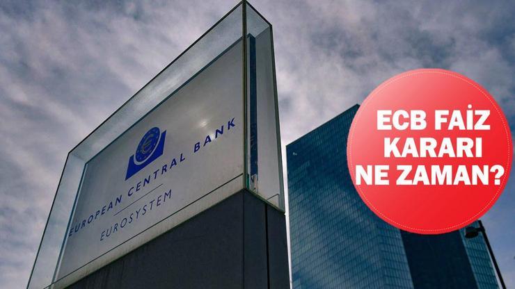 Avrupa Merkez Bankası (ECB) faiz kararı ne zaman