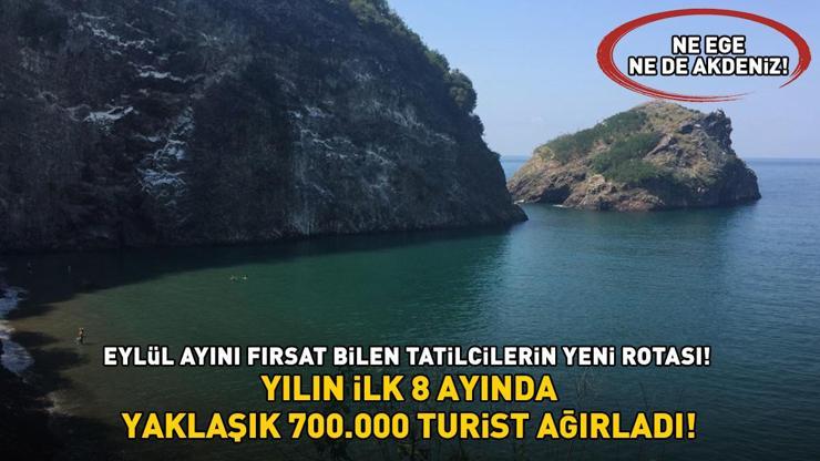 EYLÜL AYINI FIRSAT BİLEN TATİLCİLERİN YENİ ROTASI Ne Ege ne de Akdeniz Yılın ilk 8 ayında yaklaşık 700.000 turist ağırladı