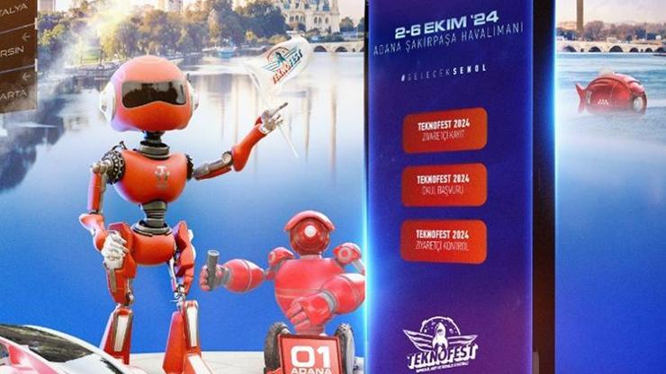 TEKNOFEST 2024 Adana ziyaretçi kayıtları başladı