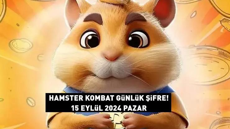 HAMSTER KOMBAT GÜNLÜK ŞİFRE 15 EYLÜL 2024 Hamster Kombat günlük şifre ne oldu Güncel günlük kombo kartları