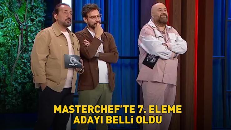 MasterChefte 7. eleme adayı belli oldu İşte bu hafta potaya giren son yarışmacı...