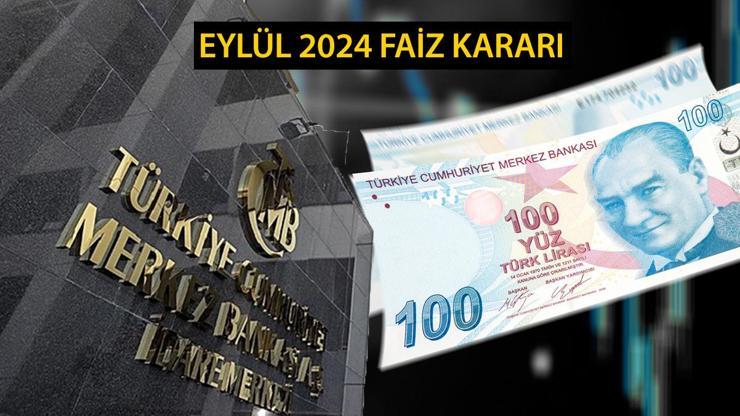 EYLÜL 2024 FAİZ KARARI  | Merkez Bankası (TCMB) Eylül ayı faiz kararı ne zaman, saat kaçta açıklanacak