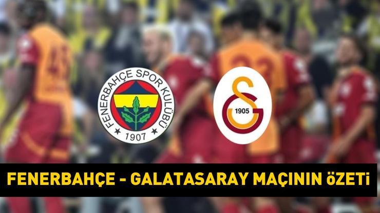 FENERBAHÇE GALATASARAY MAÇ ÖZETİ Kadıköyde nefes kesen derbi: Galatasaray 3 puanı 3 golle aldı