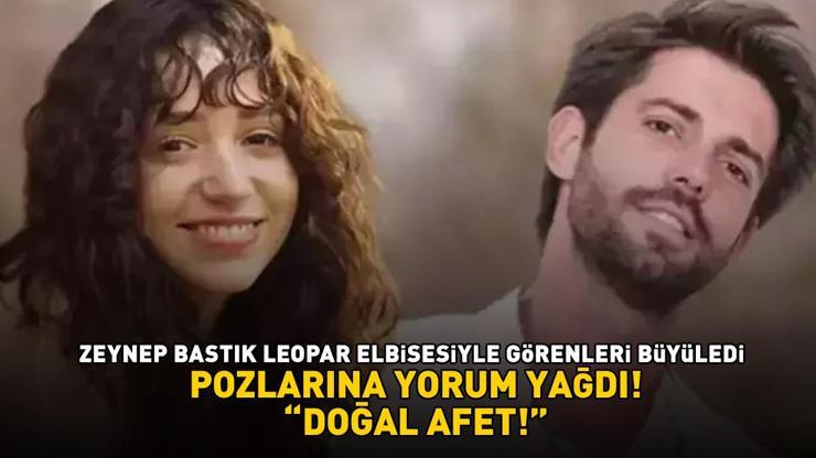 Survivorın eski yarışmacısı Serkay Tütüncü ile aşk yaşayan Zeynep Bastık leopar elbisesiyle görenleri büyüledi: Doğal afet