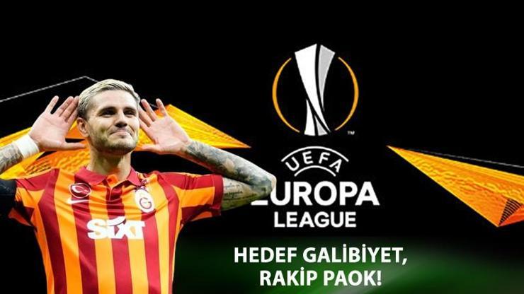 Galatasaray PAOK maçı hangi kanalda GS PAOK UEFA maçı ne zaman, saat kaçta