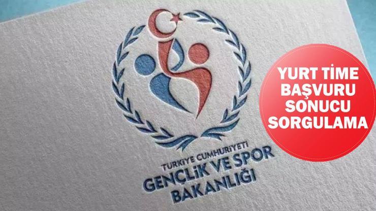 Yurt Time başvuru sonucu 2024: KYK yurt time sonuçları açıklandı mı, ne zaman açıklanacak