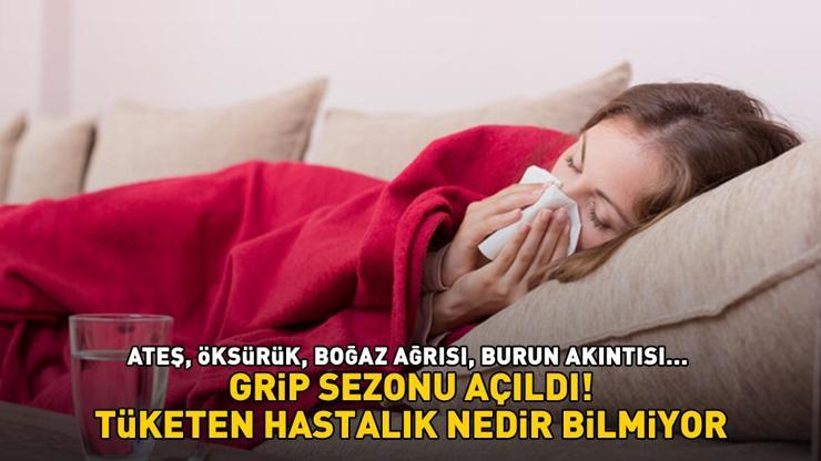 GRİP SEZONU AÇILDI Ateş, öksürük, boğaz ağrısı, burun akıntısı Bunu tüketen hastalık nedir bilmiyor, öksürüğü anında kesiyor