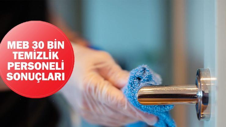 MEB 30 BİN TEMİZLİK PERSONELİ SONUÇLARI: İŞKUR TYP temizlik personeli alımı sonuçları nasıl, nereden öğrenilir