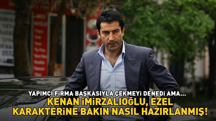 YILLAR SONRA İTİRAF ETTİ Kenan İmirzalıoğlu Ezel rolüne meğer böyle hazırlanmış...