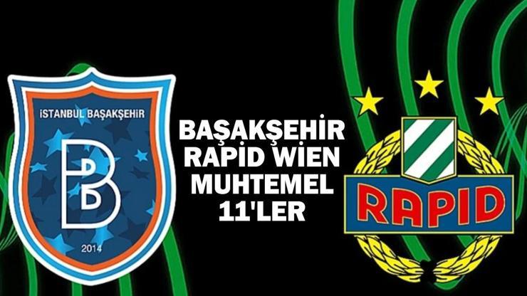 Başakşehir - Rapid Wien maçı ne zaman, saat kaçta, hangi kanalda Başakşehir - Rapid Wien muhtemel 11ler