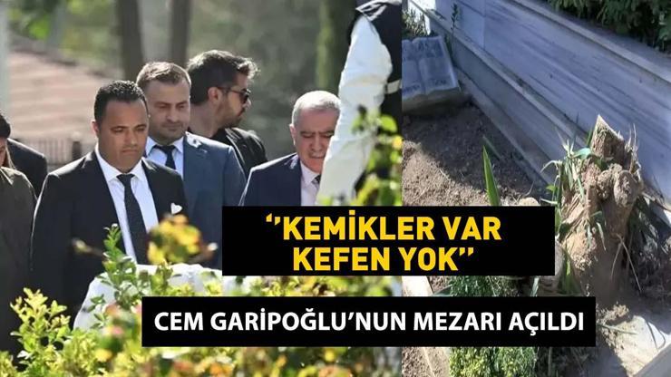 Cem Garipoğlunun mezarının son görüntüsü Kemikler çıktı, kefen neden çıkmadı Avukat Fethi Kabir işlemlerindeki son durumu açıkladı