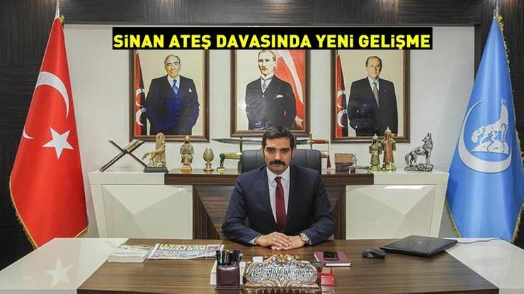 Sinan Ateş davasında yeni gelişme Savcı harekete geçti