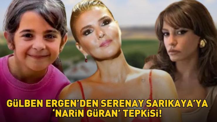 GÜLBEN ERGENDEN SERENAY SARIKAYAYA NARİN CİNAYETİ TEPKİSİ Büyüseydi belki onu takip edecekti