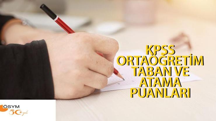 KPSS ORTAÖĞRETİM TABAN PUANLARI 2024 | KPSS atama puanları: 50,55,60,65,70,75,80 puanla nereye atanırım