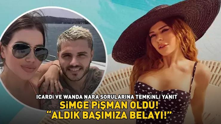 Galatasaray’ın yıldızı Icardi için ‘İleride neyin ne olacağı belli olmaz’ demişti Simge pişman oldu: ALDIK BAŞIMIZA BELAYI