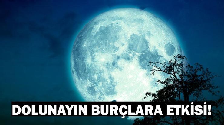 Ekim 2024 Dolunayı Ne Zaman, Saat Kaçta Dolunayın Burçlara Etkisi