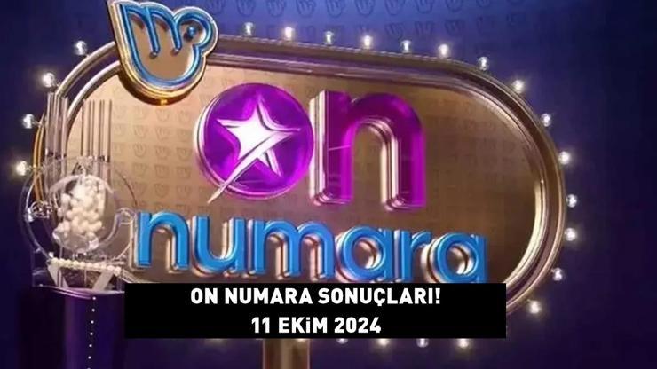 ON NUMARA SONUÇLARI AÇIKLANDI 11 EKİM 2024 Milli Piyango On Numara sonuçları nasıl öğrenilir BÜYÜK İKRAMİYE 645.235,30 TL DEVRETTİ