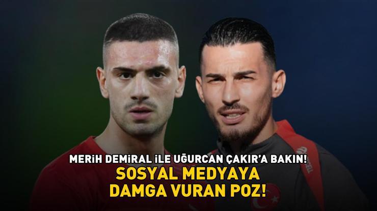 A Milli Takımın yıldızları Merih Demiral ile Uğurcan Çakır’a bakın Sosyal medyayı sallayan poz