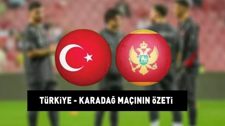 Türkiye, Karadağı tek golle devirdi ZİRVEYİ BIRAKMADI