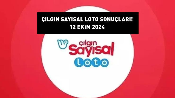 ÇILGIN SAYISAL LOTO SONUÇLARI AÇIKLANDI 12 EKİM 2024 Milli Piyango Online Çılgın Sayısal Loto sonuçları nasıl öğrenilir