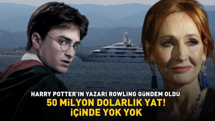 Harry Potter’ın yazarı J.K. Rowlingin 50 milyon dolarlık yatı Fethiyede