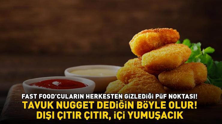 Tavuk Nugget Dediğin Böyle Olur Dışı Çıtır Çıtır, İçi Yumuşacık Fast Food’cuların Herkesten Gizlediği Püf Noktası Bakın Neymiş