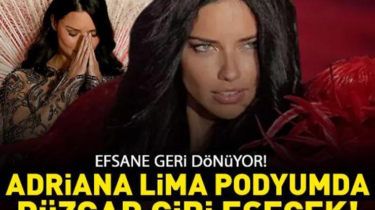 Efsane geri dönüyor Victorias Secret meleği Adriana Lima podyumda rüzgar gibi esecek