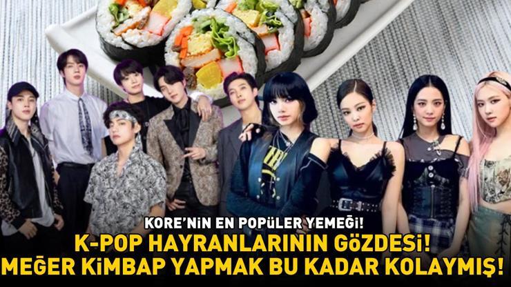 K – Pop Hayranları Buraya Korenin En Ünlü Yemeği Kimbap Tarifi ve Püf Noktaları Meğer Bu Kadar Kolaymış