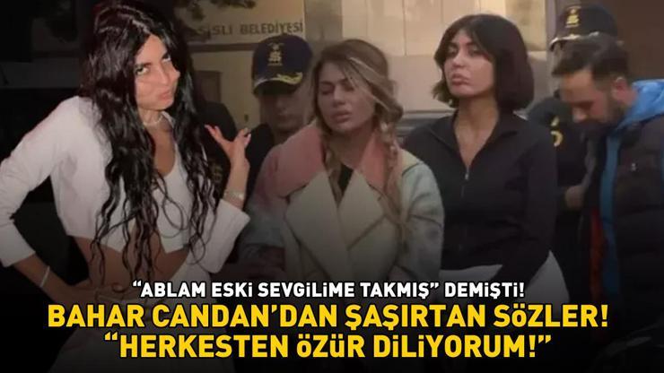 Nihal Candan’ı Ablam eski sevgilime takmış diye suçlayan Bahar Candan’dan şoke eden sözler: ‘HERKESTEN ÖZÜR DİLİYORUM’