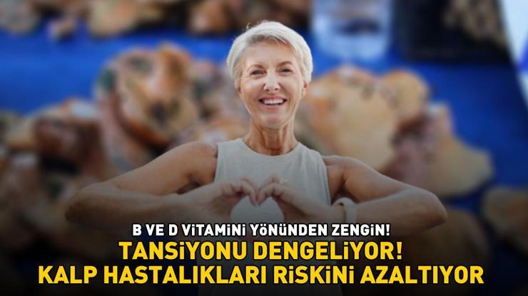 KİLOSU 150 TL B ve D vitamini yönünden zengin Tansiyonu dengeliyor, kalp hastalıkları riskini azaltıyor