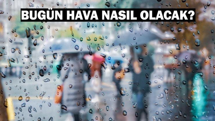 22 Ekim hava durumu: Bugün hava nasıl olacak Bazı iller için kar ve sağanak yağış uyarısı