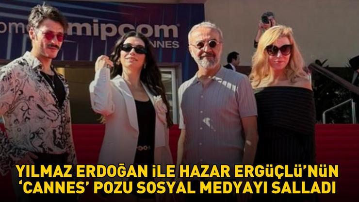 İnci Tanelerinin Azem ile Dilberi Yılmaz Erdoğan ve Hazar Ergüçlünün Cannes pozu sosyal medyayı salladı