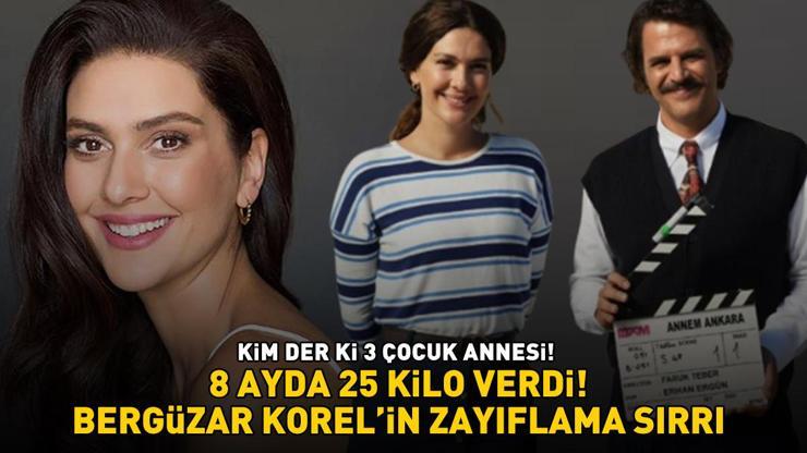 Annem Ankaranın yıldızı Bergüzar Korelin Zayıflama Sırrı Bu Yöntemle 8 Ayda 25 kilo verdi