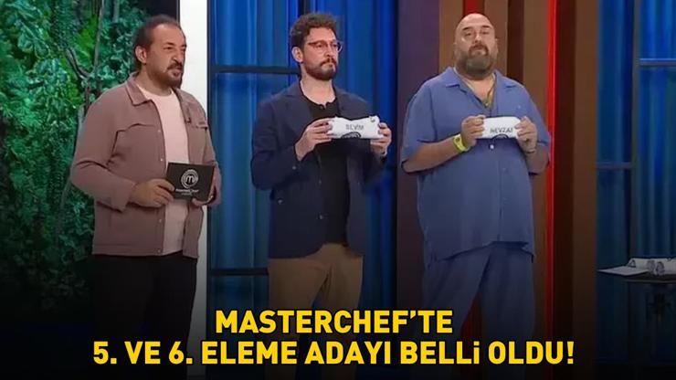 MasterChef’te 5. ve 6 eleme adayı belli oldu İşte potaya giren 2 yarışmacı...