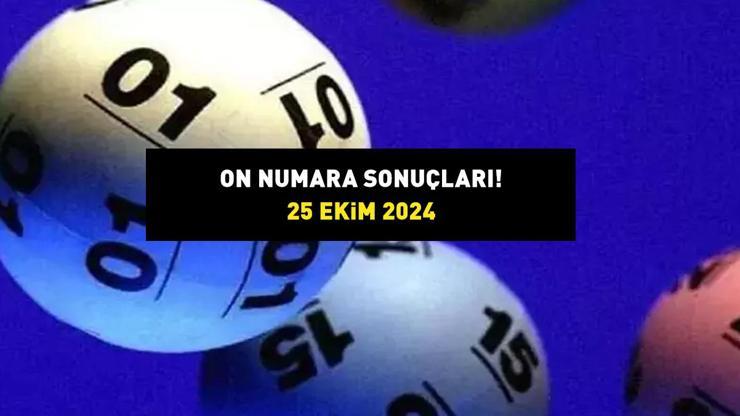 ON NUMARA SONUÇLARI AÇIKLANDI 25 EKİM 2024: On Numara sonuçları nasıl öğrenilir Milli Piyango Online sonuç sorgulama