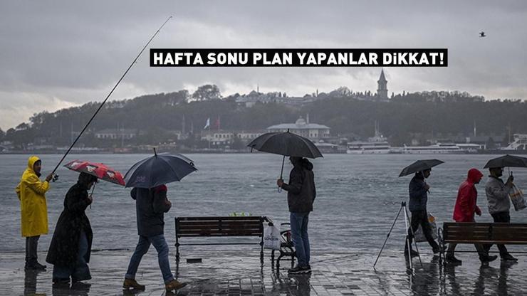 Hafta sonu plan yapanlar dikkat Meteoroloji il il uyardı: Kuvvetli gelecek